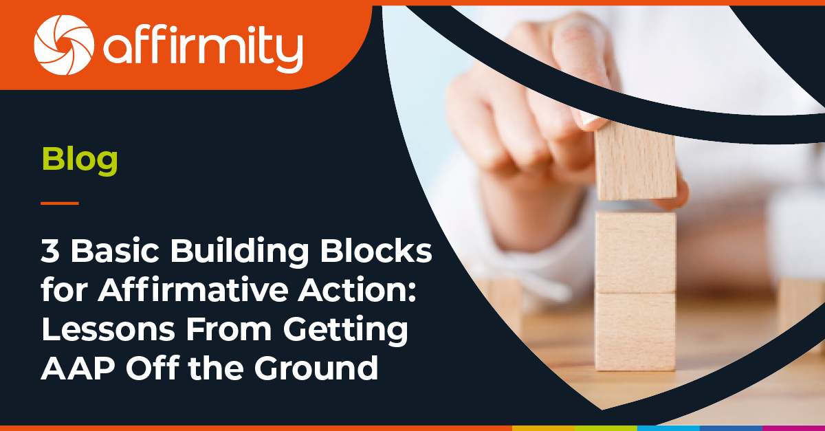 Affirmity | 3 Basic Building Blocks for Affirmative Action